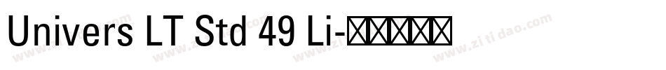 Univers LT Std 49 Li字体转换